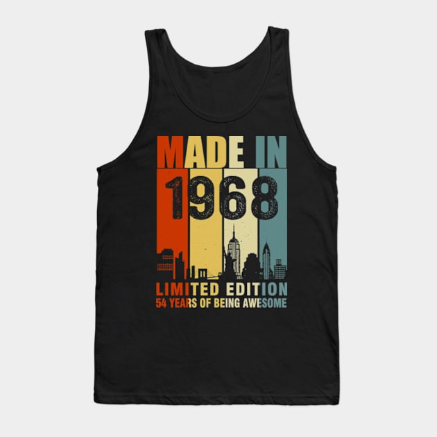 Made In 1968 Limited Edition 54 Years Of Being Awesome Tank Top by Vladis